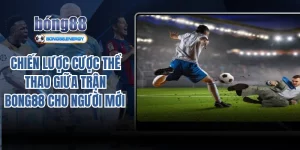 Chiến lược cược thể thao giữa trận