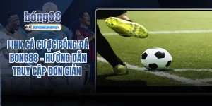 link cá cược bóng đá Bong88