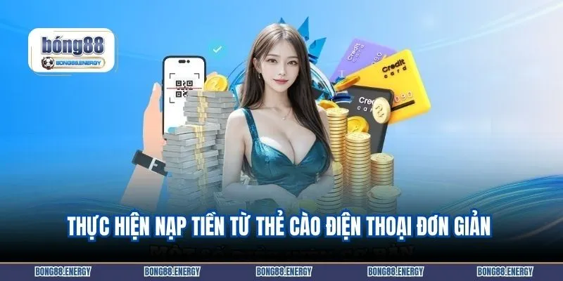 Thực hiện nạp tiền từ thẻ cào điện thoại đơn giản 